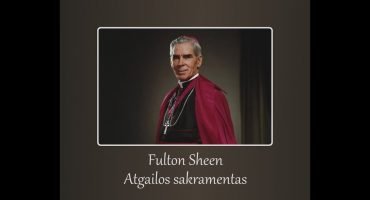 Fulton Sheen. Atgailos sakramentas